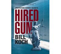 Hired Gun: Uncovering Buried Secrets
