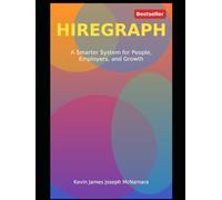 HIREGRAPH: For Job Seekers and Employers Who Want Hiring to Finally Work