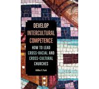 Hirho Y Park Develop Intercultural Competence (Tascabile)