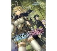 Hiro Ainana Jen Death March to the Parallel World Rhapsody, Vol. 10 (Tascabile)