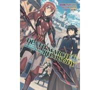 Hiro Ainana Death March to the Parallel World Rhapsody, Vol. 16 (Tascabile)
