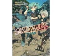 Hiro Ainana Jen Death March to the Parallel World Rhapsody, Vol. 21 (Tascabile)