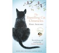 Hiro Arikawa The Travelling Cat Chronicles (Tascabile)