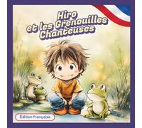 Hiro et les grenouilles chanteuses