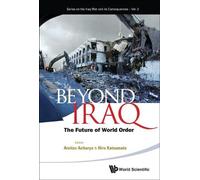 Hiro Katsumata Beyond Iraq: The Future Of World Order (Copertina rigida)
