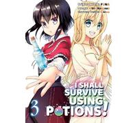 Hiro Watanabe Sukima I Shall Survive Using Potions (Manga) Volume 3 (Tascabile)