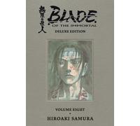 Hiroaki Samura – Blade of the Immortal Deluxe Volume 8 – Copertina rigida