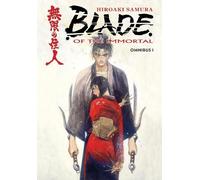 Hiroaki Samura Blade of the Immortal Omnibus Volume 1 (Tascabile)