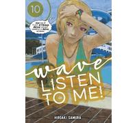 Hiroaki Samura Wave, Listen to Me 10 (Tascabile) Wave, Listen to Me
