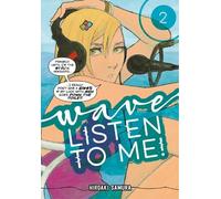 Hiroaki Samura Wave, Listen To Me 2 (Tascabile)