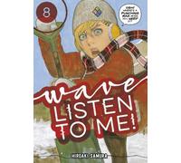 Hiroaki Samura Wave, Listen to Me 8 (Tascabile) Wave, Listen to Me