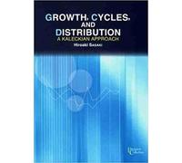 Hiroaki Sasaki Growth, Cycles, and Distribution (Copertina rigida)