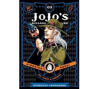 Hirohiko Araki JoJo's Bizarre Adventure: Part 3Stardust Cru (Copertina rigida)