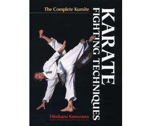 Hirokazu Kanaza Karate Fighting Techniques: The Complete Kumi (Copertina rigida)