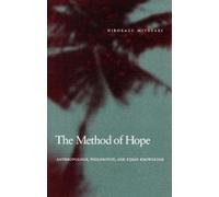 Hirokazu Miyazaki The Method of Hope (Tascabile)