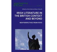 Hiroko Ikeda Irish Literature in the British Context and Beyond (Tascabile)