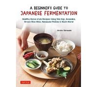 Hiroko Shirasaki – Guida alla fermentazione giapponese – Ricette salutari – Copertina rigida