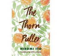 Hiromi Ito Thorn Puller (Copertina rigida)