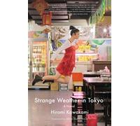Hiromi Kawakami Strange Weather in Tokyo (Tascabile)