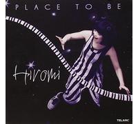 Hiromi - Place To Be