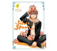 Hiromu Arakawa Abigail Blackman Amanda Haley Silver Spoon, Vol. 3 (Tascabile)