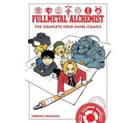 Hiromu Arakawa Fullmetal Alchemist: The Complete Four-Panel Comics (Tascabile)
