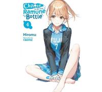 Hiromu Chitose Is in the Ramune Bottle, Vol. 4 (Tascabile)