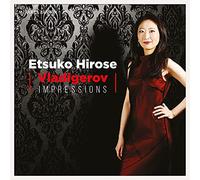 Hirose,Etsuko - Vladigerov: Impressions