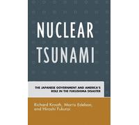 Hiroshi Fukurai Richard Krooth Morris Edelson Nuclear Tsunami (Tascabile)