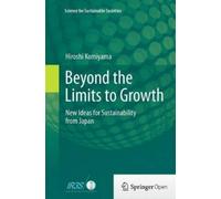 Hiroshi Komiyama Beyond the Limits to Growth (Tascabile)