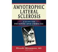 Hiroshi Mitsumoto Amyotrophic Lateral Sclerosis (Tascabile)