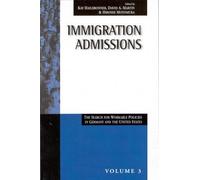 Hiroshi Motomura Immigration Admissions (Tascabile) Migration & Refugees