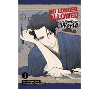 Hiroshi Noda No Longer Allowed In Another World Vol. 1 (Tascabile)