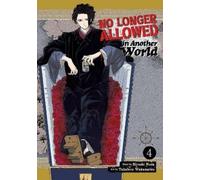 Hiroshi Noda No Longer Allowed In Another World Vol. 4 (Tascabile)