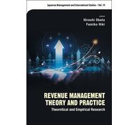 Hiroshi Obata REVENUE MANAGEMENT THEORY AND PRACTICE: THEORET (Copertina rigida)