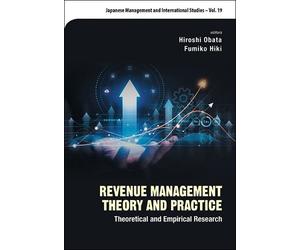 Hiroshi Obata REVENUE MANAGEMENT THEORY AND PRACTICE: THEORET (Copertina rigida)