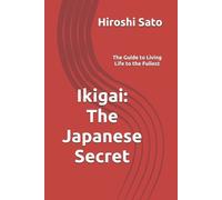 Hiroshi Sato Ikigai (Tascabile)