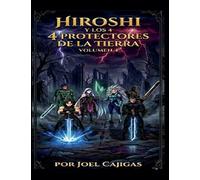 Hiroshi y los 4 Protectores de la Tierra