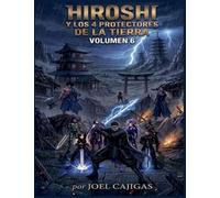 Hiroshi y los 4 Protectores de la Tierra: 6