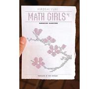 Hiroshi Yuki Math Girls 4 (Copertina rigida) Math Girls