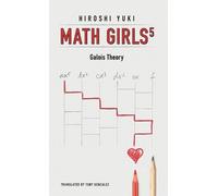 Hiroshi Yuki Math Girls 5 (Copertina rigida) Math Girls