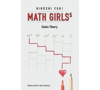 Hiroshi Yuki Math Girls 5 (Tascabile) Math Girls