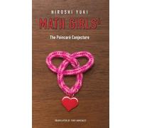 Hiroshi Yuki Math Girls 6 (Copertina rigida) Math Girls