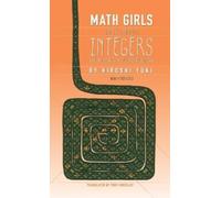 Hiroshi Yuki Math Girls Talk About Integers (Copertina rigida)