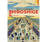 Hiroshige. Cento vedute di luoghi celebri di Edo. Ediz. illustrata [Hardcover] M