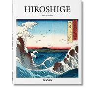 Hiroshige [Hardcover] [Oct 02, 2017] Schlombs, Adele