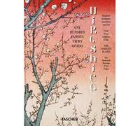 Hiroshige. One hundred famous views of Edo. 45th Ed. Ediz. inglese, francese e tedesca