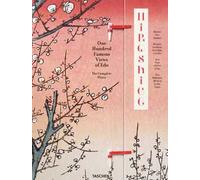 Hiroshige. One hundred famous views of Edo. Ediz. inglese, francese e tede...