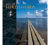 Hiroshima - Best of Hiroshima