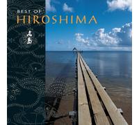 Hiroshima - Best of Hiroshima
